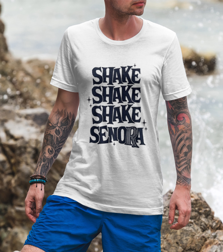 Shake Shake Shake Senora Text With Star Accents T-Shirt