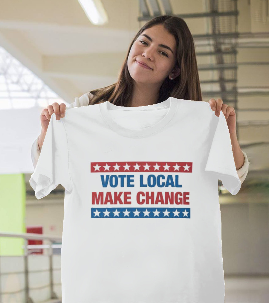 Vote Local Make Change Star Red And Blue T-Shirt