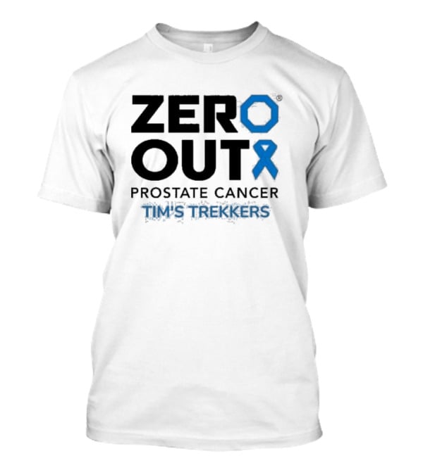 Zero Out Prostate Cancer Tim's Trekkers Awareness Blue T-Shirt