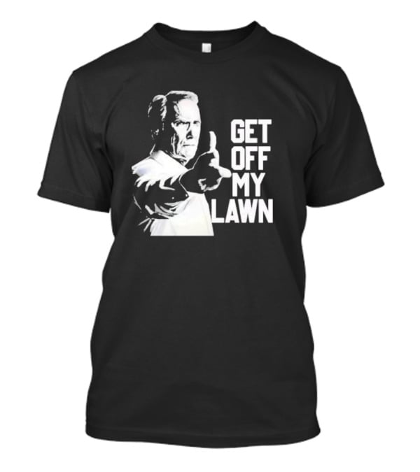 Clint Eastwood Get Off My Lawn Iconic TV Scene T-Shirt