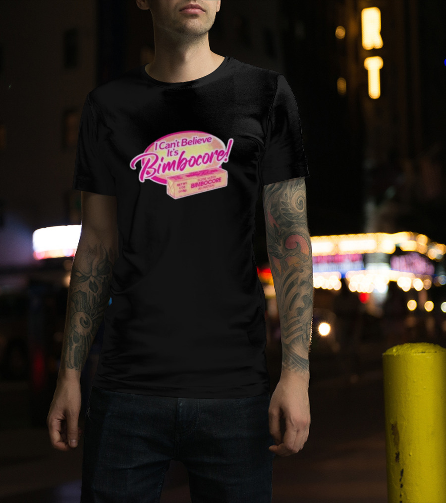 Scene Queen I Can’t Believe It’s Bimbocore All Natural T-Shirt