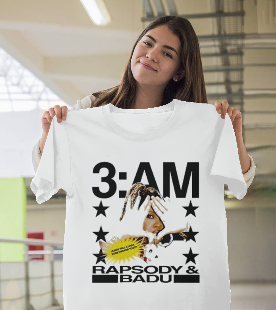 3am Rapsody and Badu Let Me Roll A Lickle Something For You T-Shirt