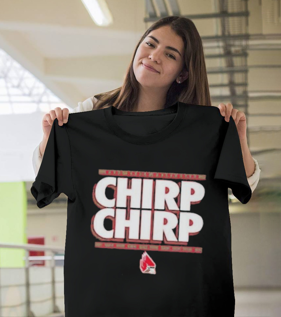 Bsu Cardinals Chirp Chirp Red Cardinal T-Shirt