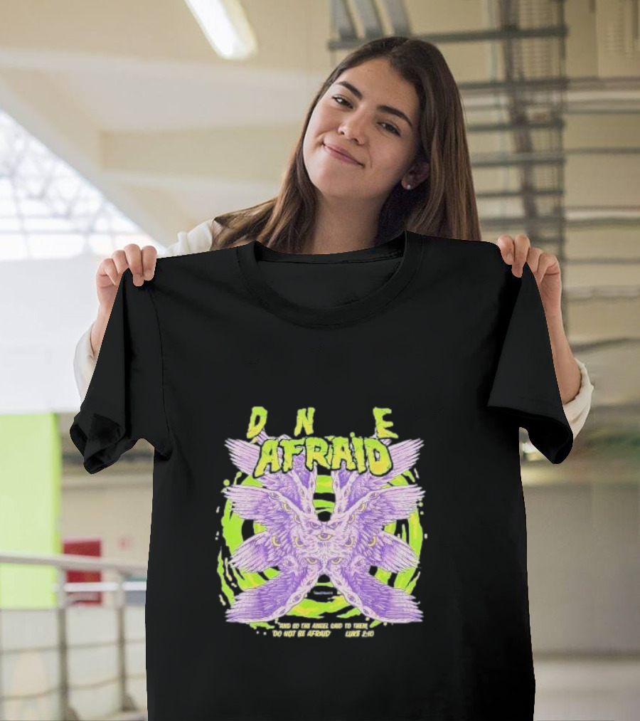DNE Afraid Realistic Angel Luke 2:10 T-Shirt