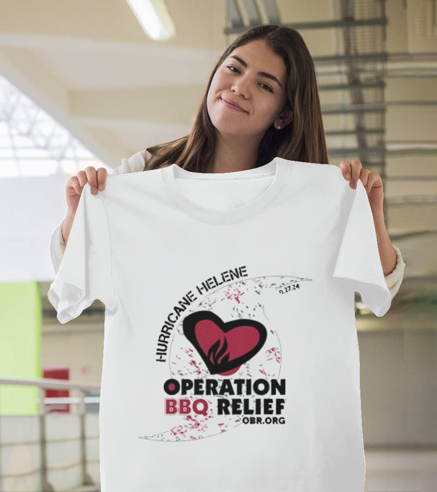Hurricane Helene Operation BBQ Relief OBR.org Heart Flame 9.27.24 T-Shirt