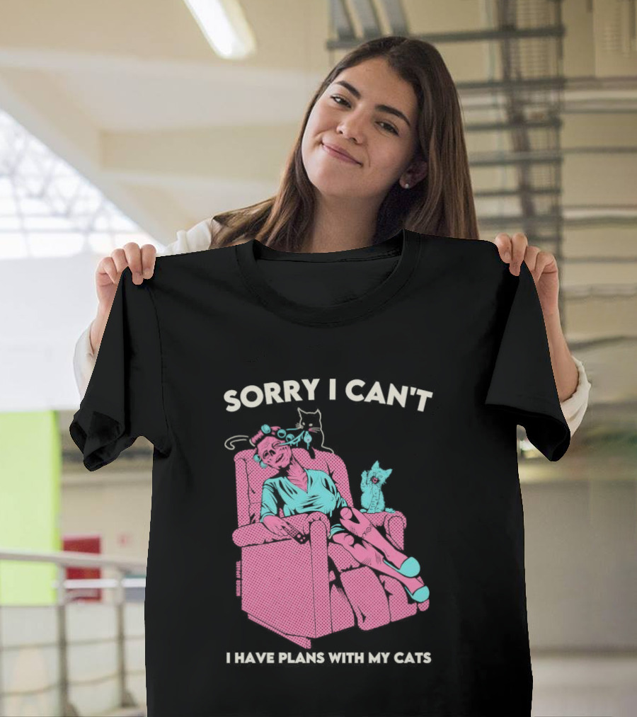 Sorry I Can’t I Have Plans With My Cats Relaxing Woman with Cats T-Shirt