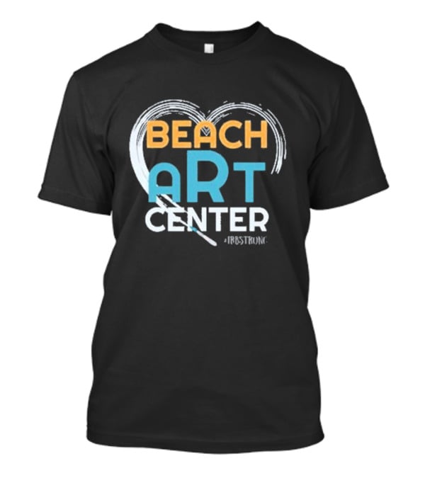 Beach Art Center IRB Strong Hurricane Rebuild T-Shirt