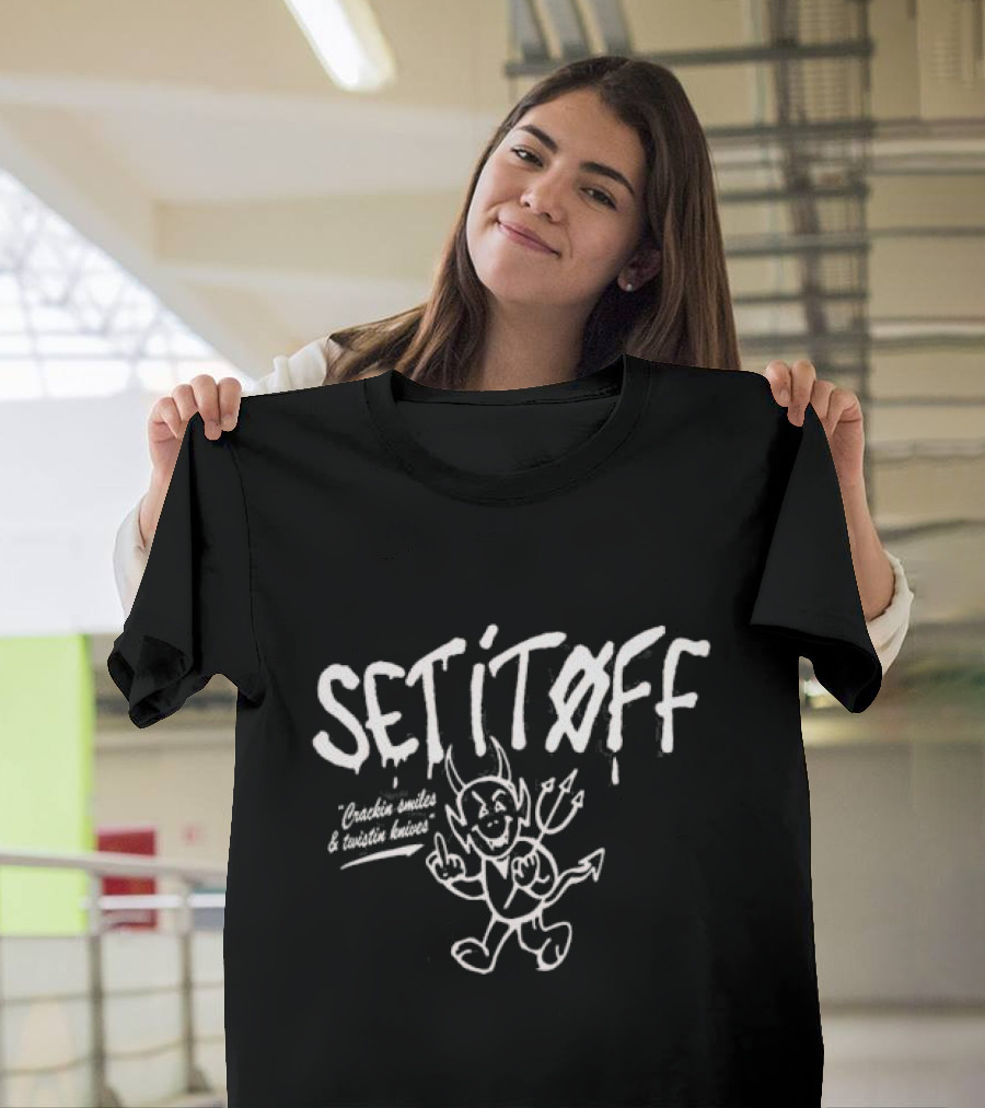 SET IT OFF Devil Crackin Smiles And Twistin Knives T-Shirt