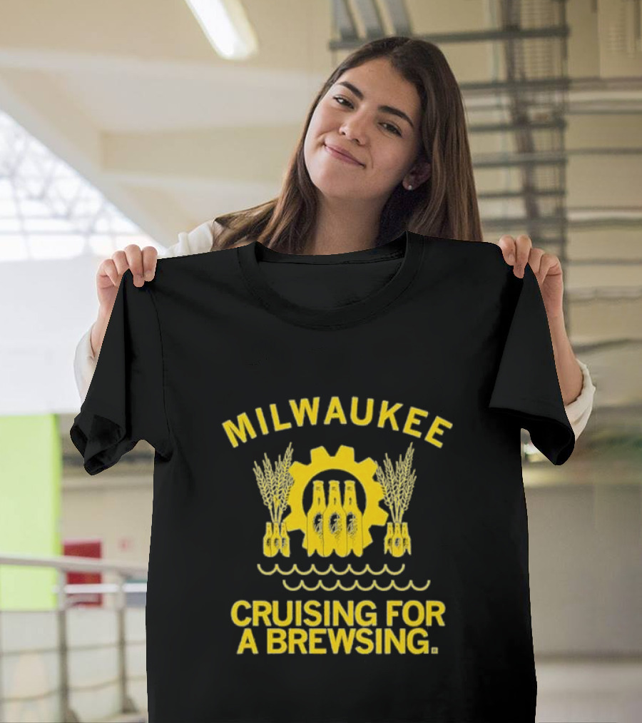 Milwaukee Cruising for a Brewsing Beer Bottles and Wheat Gear T-Shirt