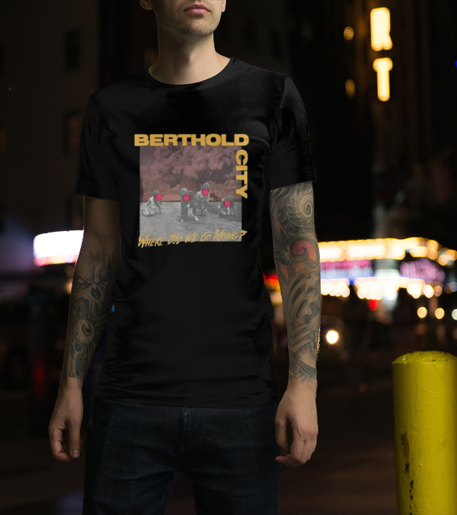 Berthold City Where Did We Go Wrong Red Dots On Photo With Children T-Shirt