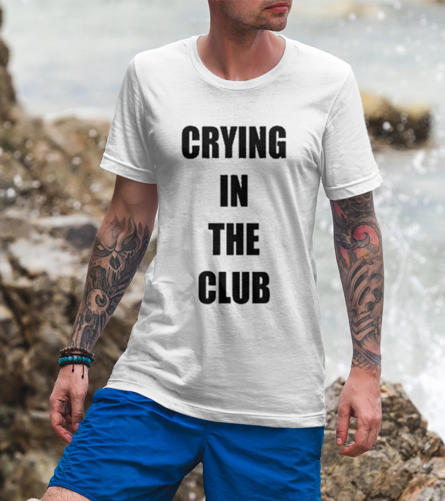 Crying In The Club Black Text T-Shirt