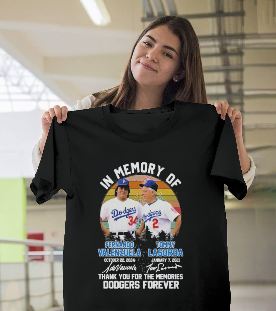 In Memory of Los Angeles Dodgers Fernando Valenzuela and Tommy Lasorda Thank You for the Memories Dodgers Forever T-Shirt