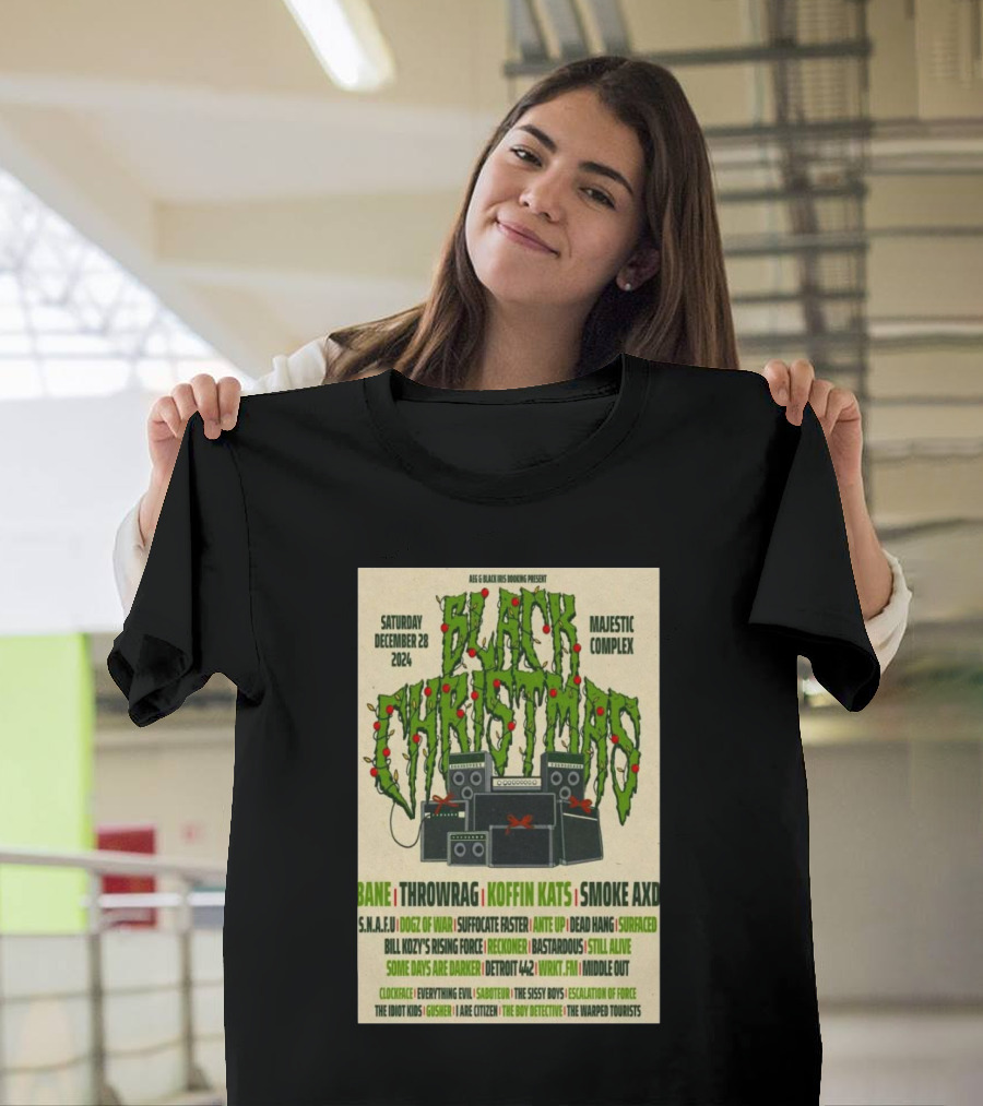 Black Christmas Majestic Complex Dec 28 2024 Bane Throwrag Koffin Kats Smoke Axd with Amplifier Graphics T-Shirt