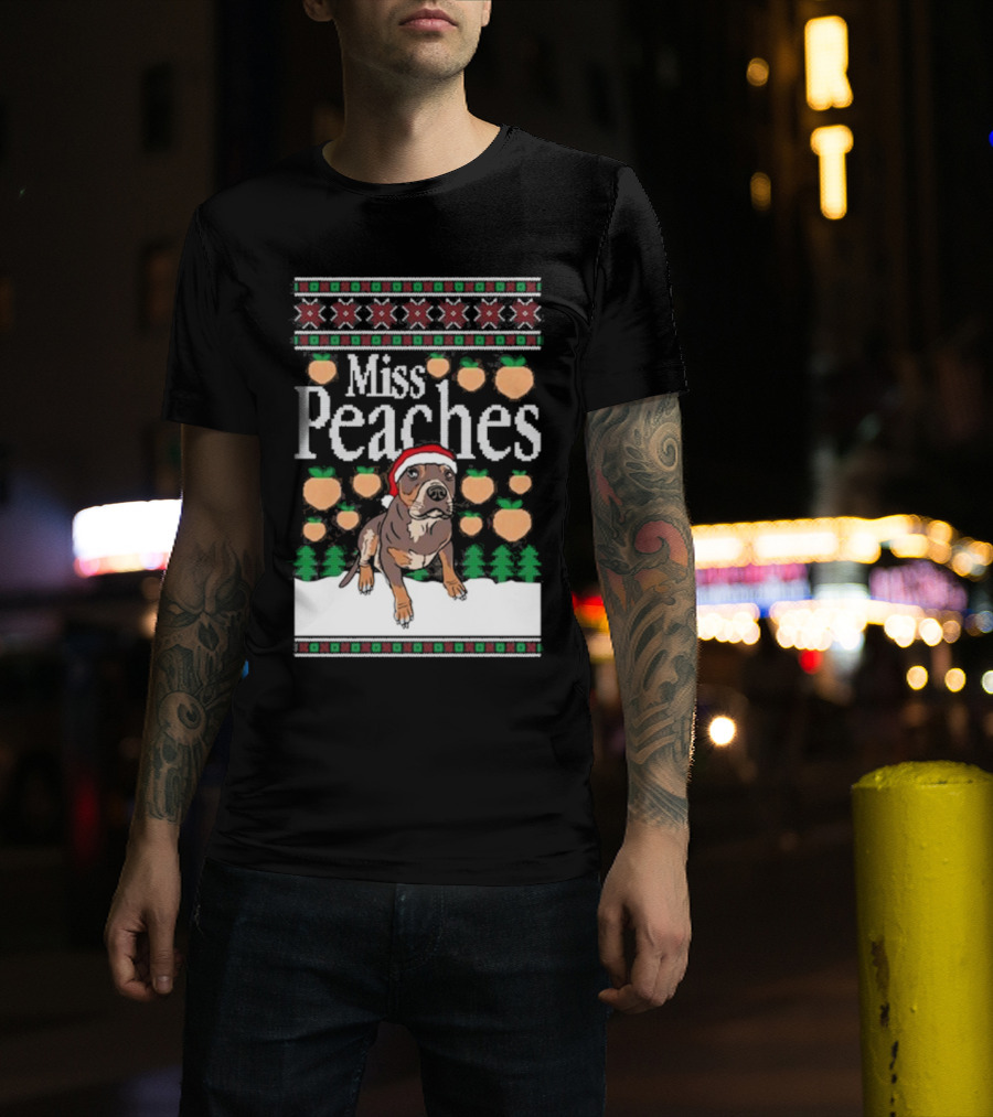 Miss Peaches Christmas Dog Holiday Sweater Peaches Trees Santa Hat T-Shirt