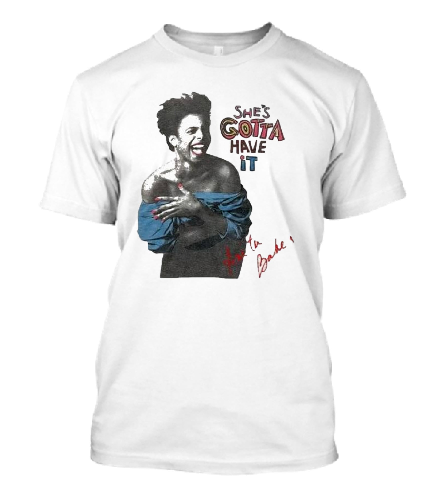 She's Gotta Have It Anita Baker T-Shirt