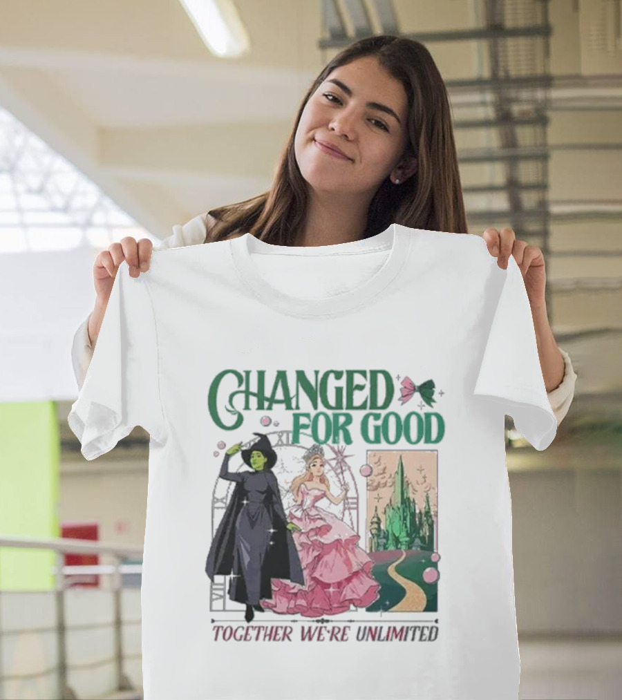 Changed For Good Together We're Unlimited Wicked T-Shirt