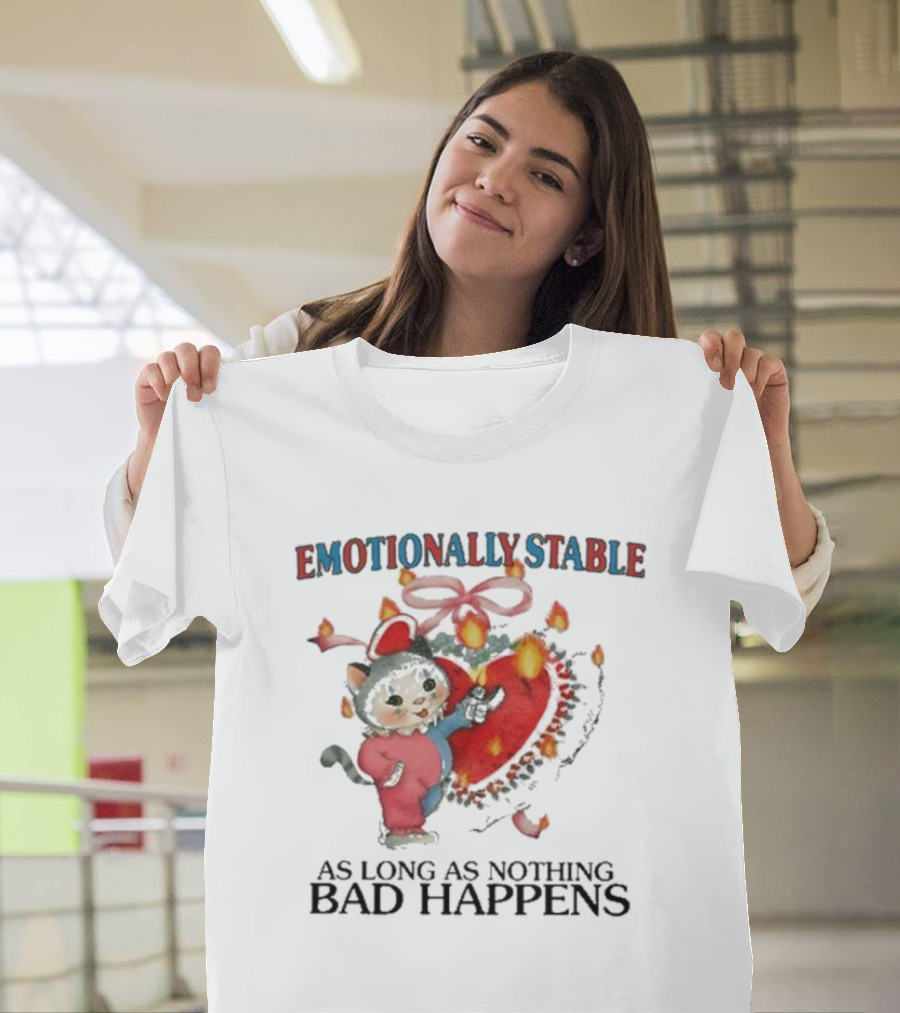 Emotionally Stable Cat In Christmas Outfit As Long As Nothing Bad Happens T-Shirt