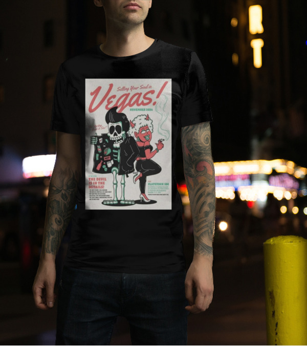 Selling Your Soul In Vegas The Devil Is In The Details Flatstoc 100 November T-Shirt