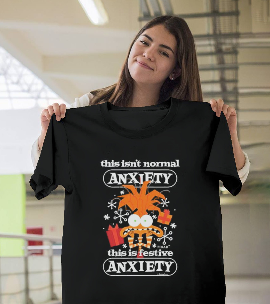 Inside Out Pixar This Isn’t Normal Anxiety This Is Festive Christmas T-Shirt