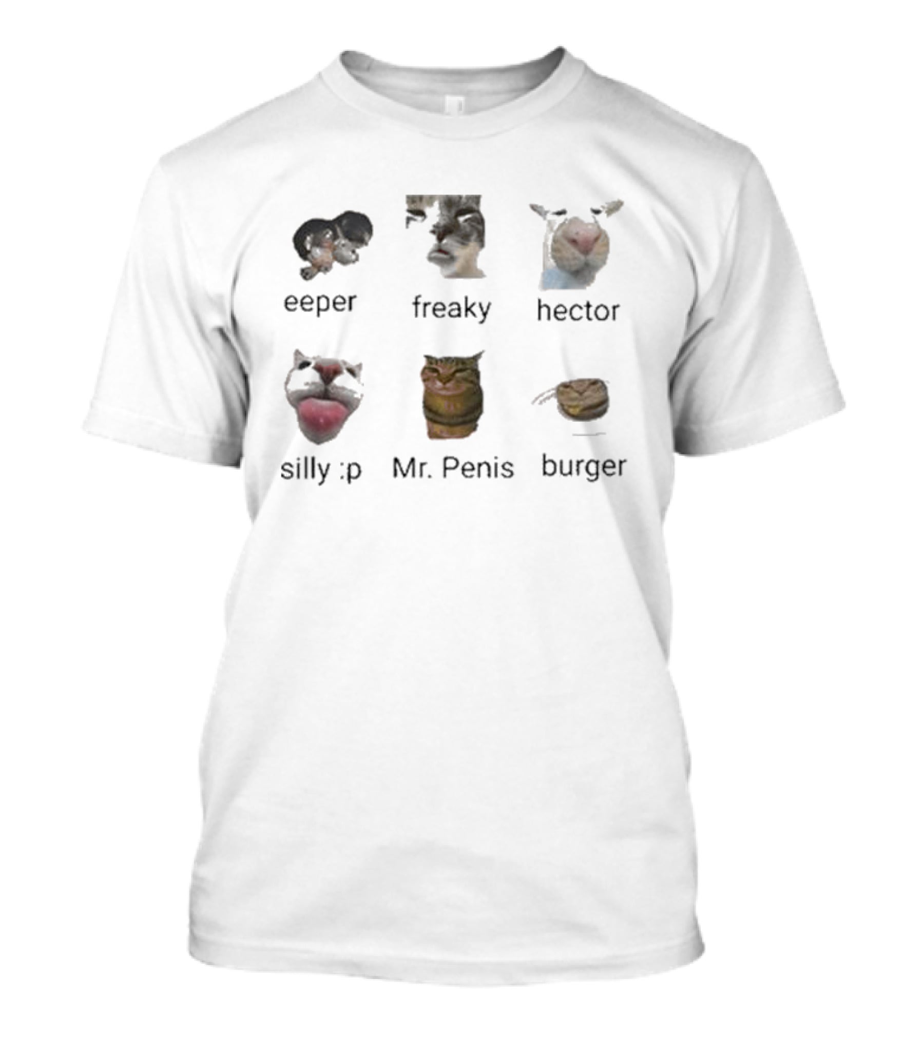 What Vibe Do I Give Off Cat Eeper Freaky Hector Silly Mr Penis Burger T-Shirt