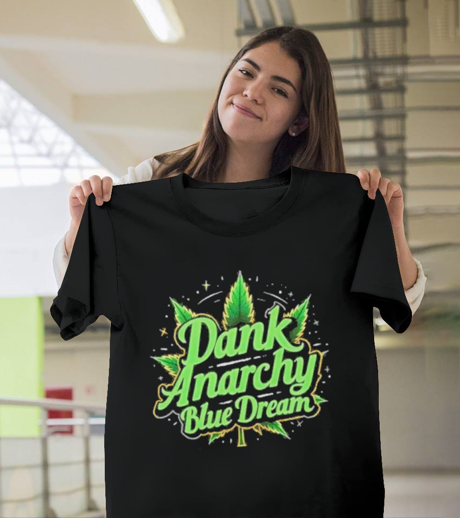 Dank Anarchy Blue Dream Leaf T-Shirt
