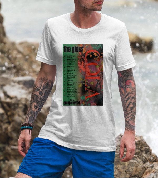 Cola The Gloss Europe Tour November 2024 Dates And Locations T-Shirt
