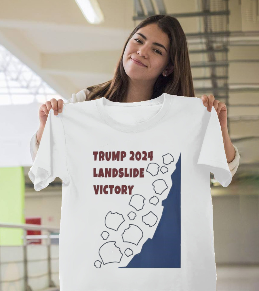 Trump 2024 Landslide Victory Political T-Shirt