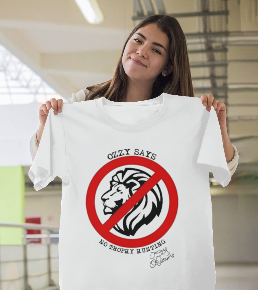 Ozzy Osbourne Says No Trophy Hunting Lion T-Shirt