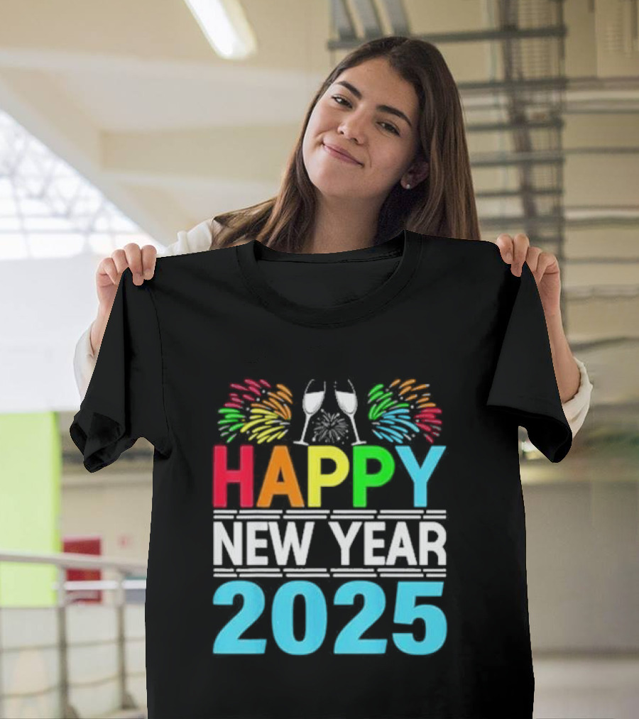 Happy New Year 2025 Fireworks Cheers T-Shirt