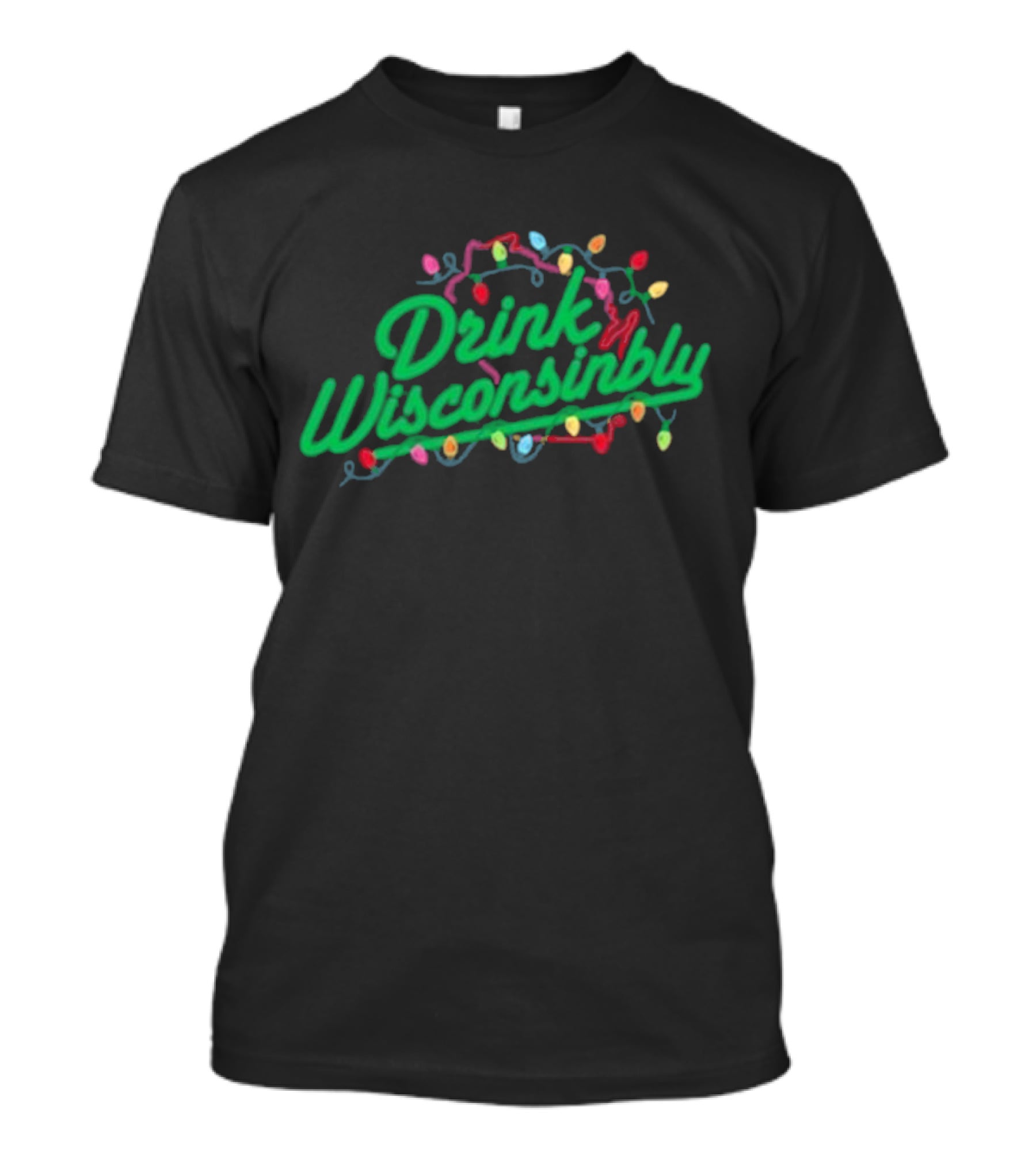 Drink Wisconsinbly Christmas Lights Festive Holiday T-Shirt