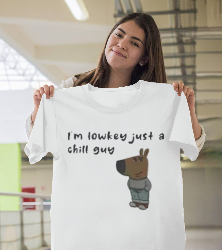 Chill Guy Dog I'm Lowkey Just A Chill Guy Animal Crossing Inspired Character T-Shirt