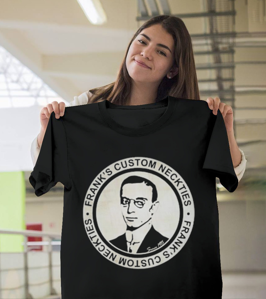 FRANK'S CUSTOM NECKTIES SINCE 1915 VINTAGE T-Shirt