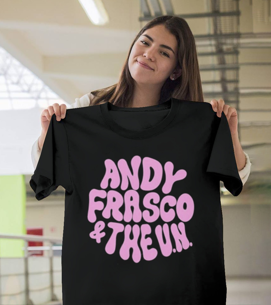 Andy Frasco And The U.N. Logo T-Shirt