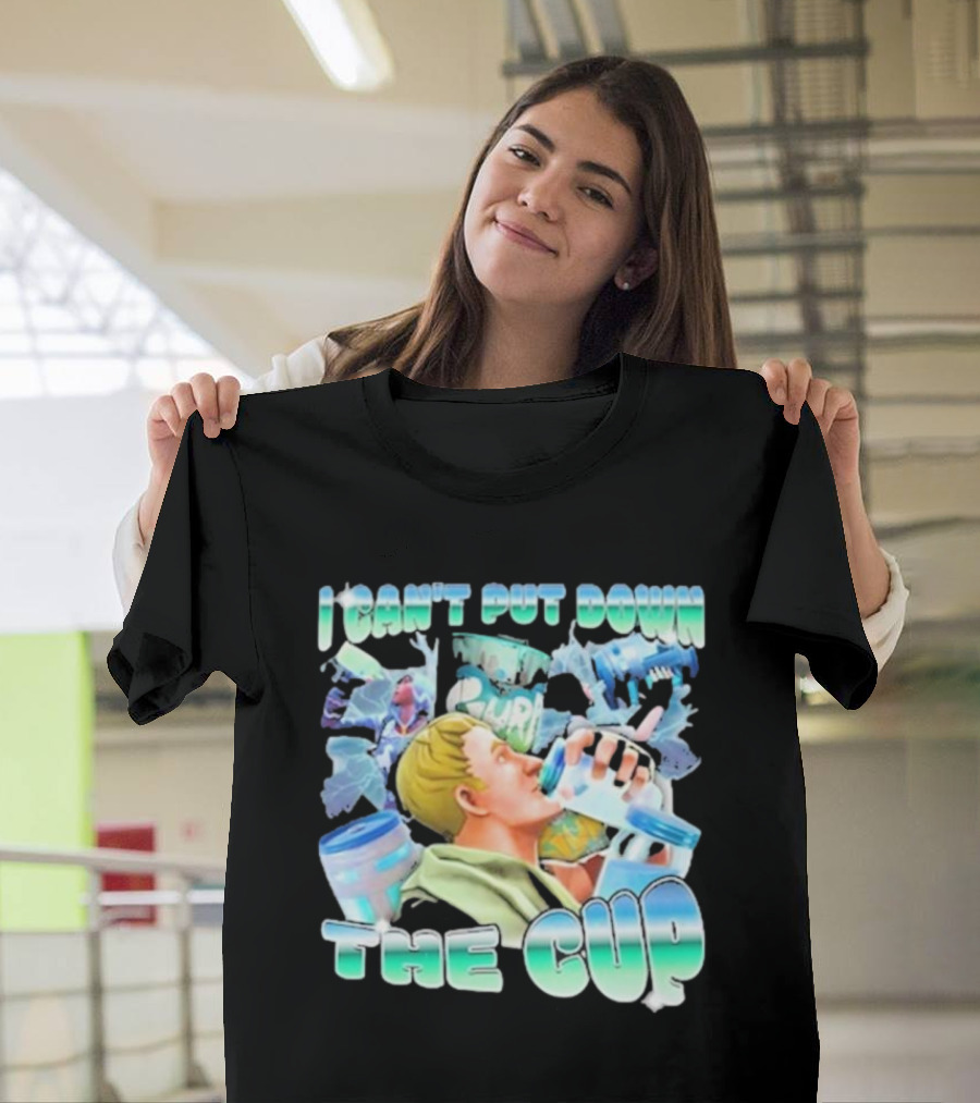 Bruhtees I Can’t Put Down The Cup Hydration Enthusiast T-Shirt
