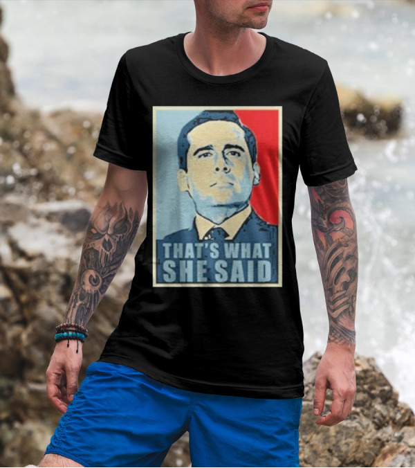 Vegas Matt That's What She Said T-Shirt