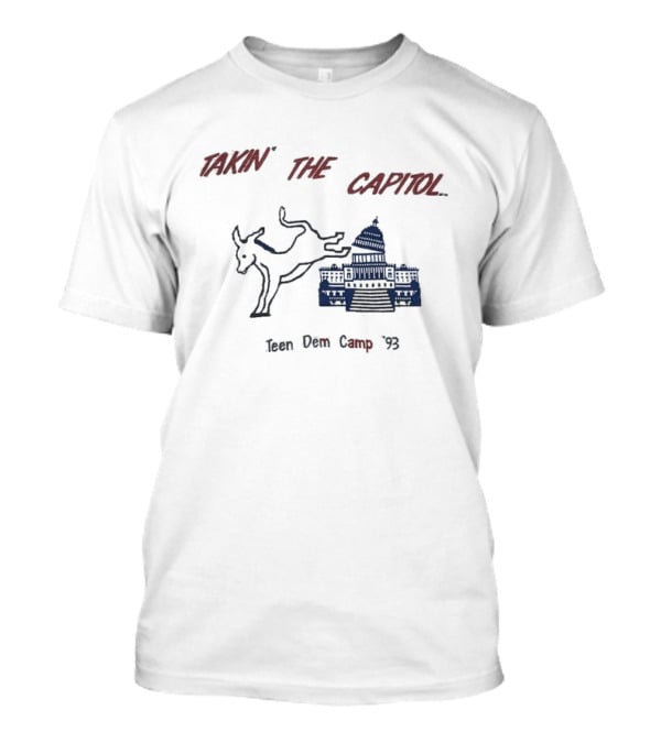 Takin' The Capitol Teen Dem Camp '93 T-Shirt