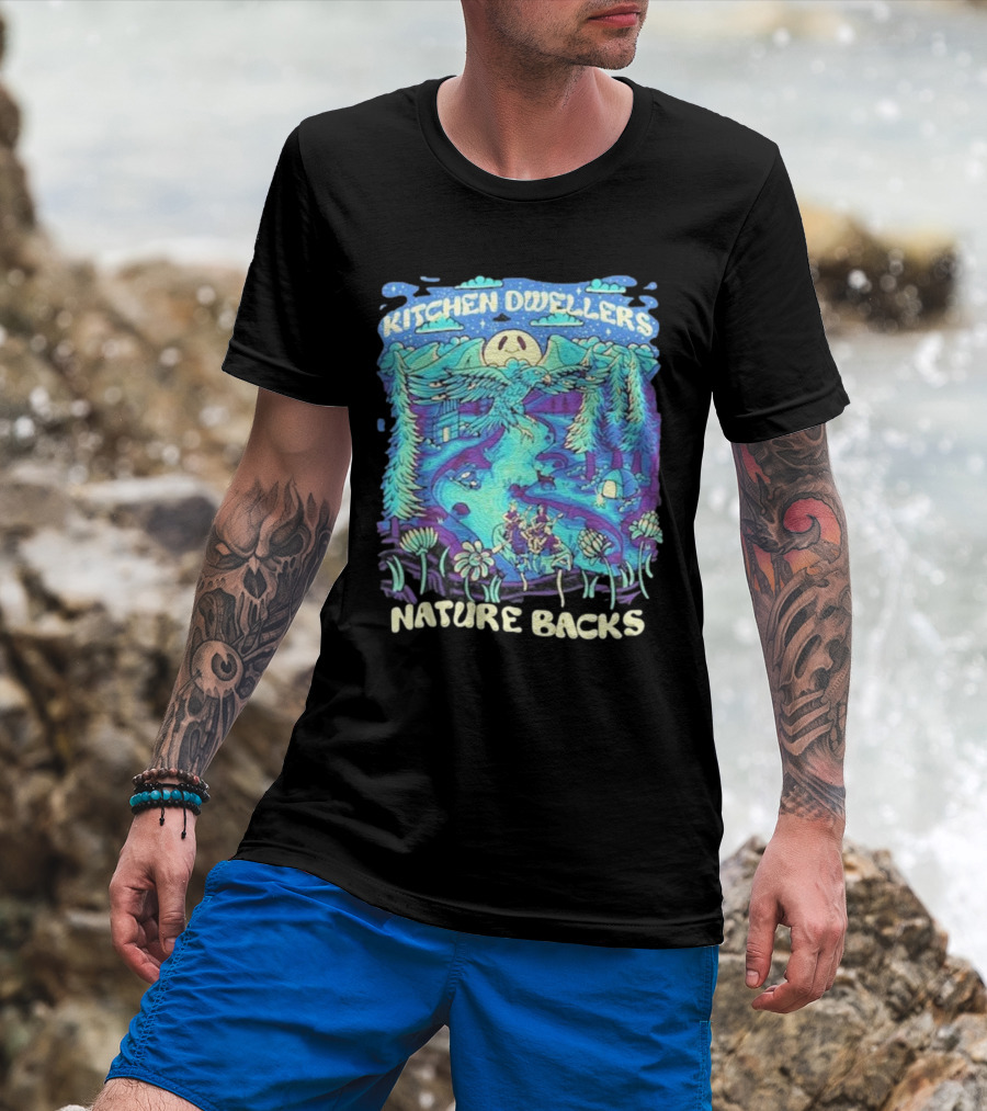 Kitchen Dwellers Nature Backs Scenic Wilderness Adventure T-Shirt