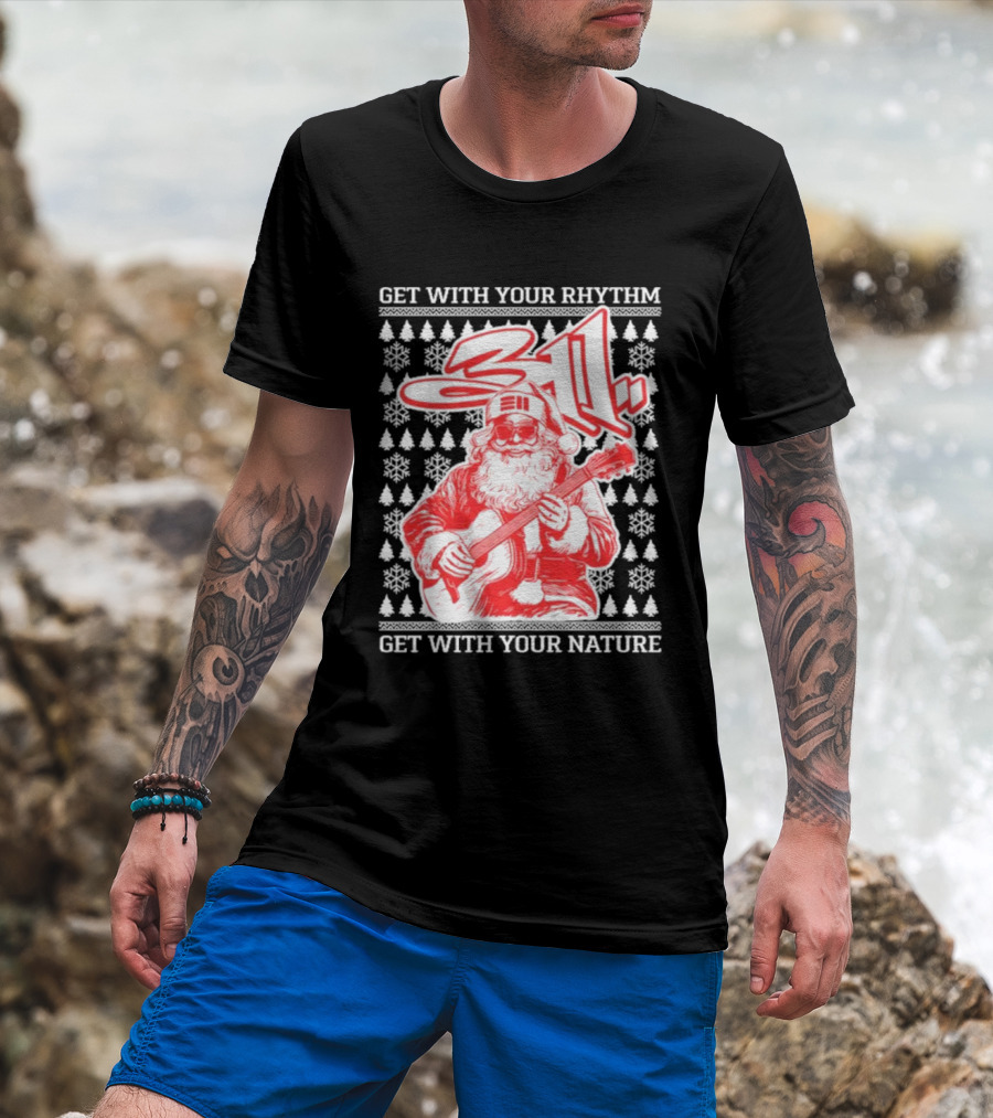311 Santa Get With Your Rhythm Nature Holiday T-Shirt