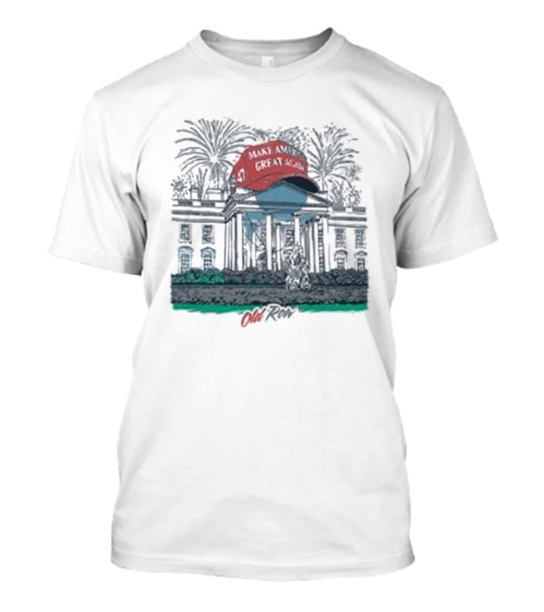 Make America Great Again Hat White House Old Row T-Shirt