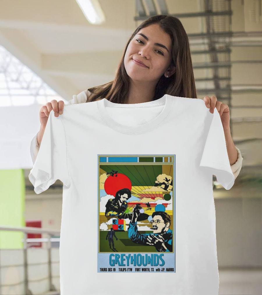 GREYHOUNDS Thurs Dec 19 Tulips FTW Fort Worth TX with J.P. Harris T-Shirt