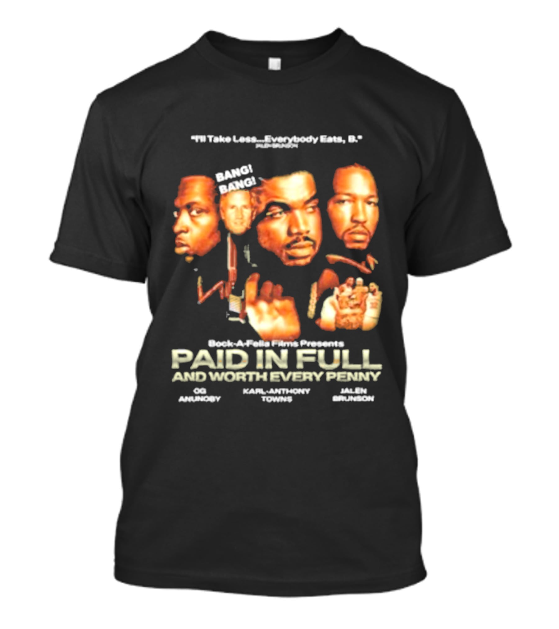 OG Anunoby Karl-Anthony Towns Jalen Brunson Paid In Full And Worth Every Penny T-Shirt