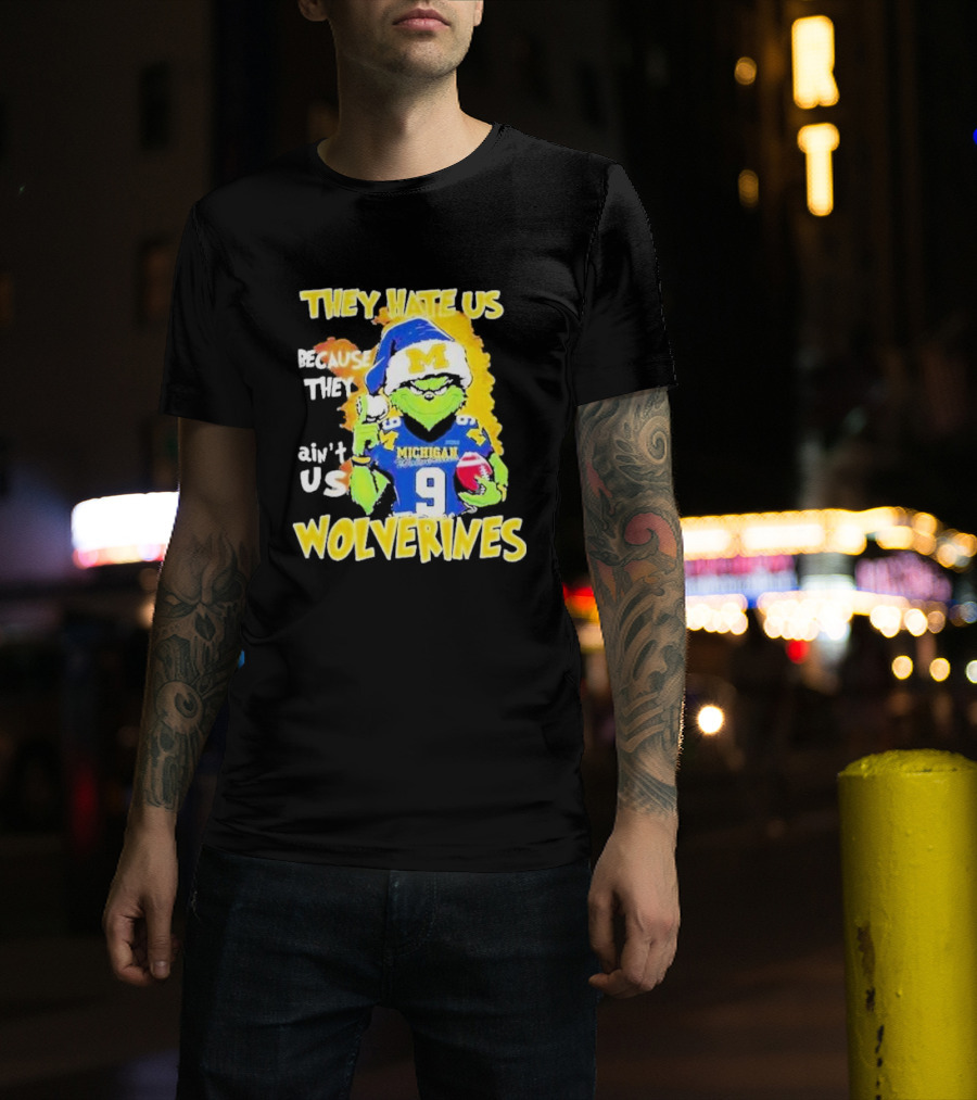 They Hate Us Because They Ain't Us Michigan Wolverines Grinch Santa Christmas T-Shirt