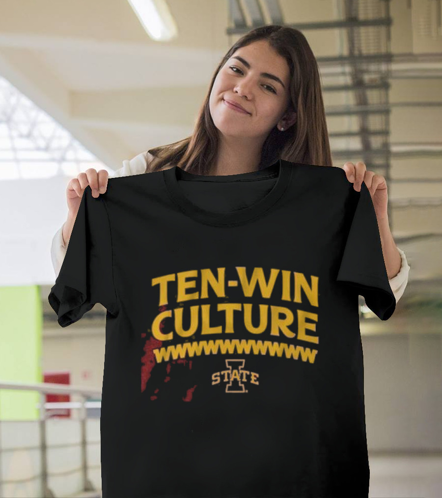 Iowa State Ten-Win Culture Football Spirit T-Shirt