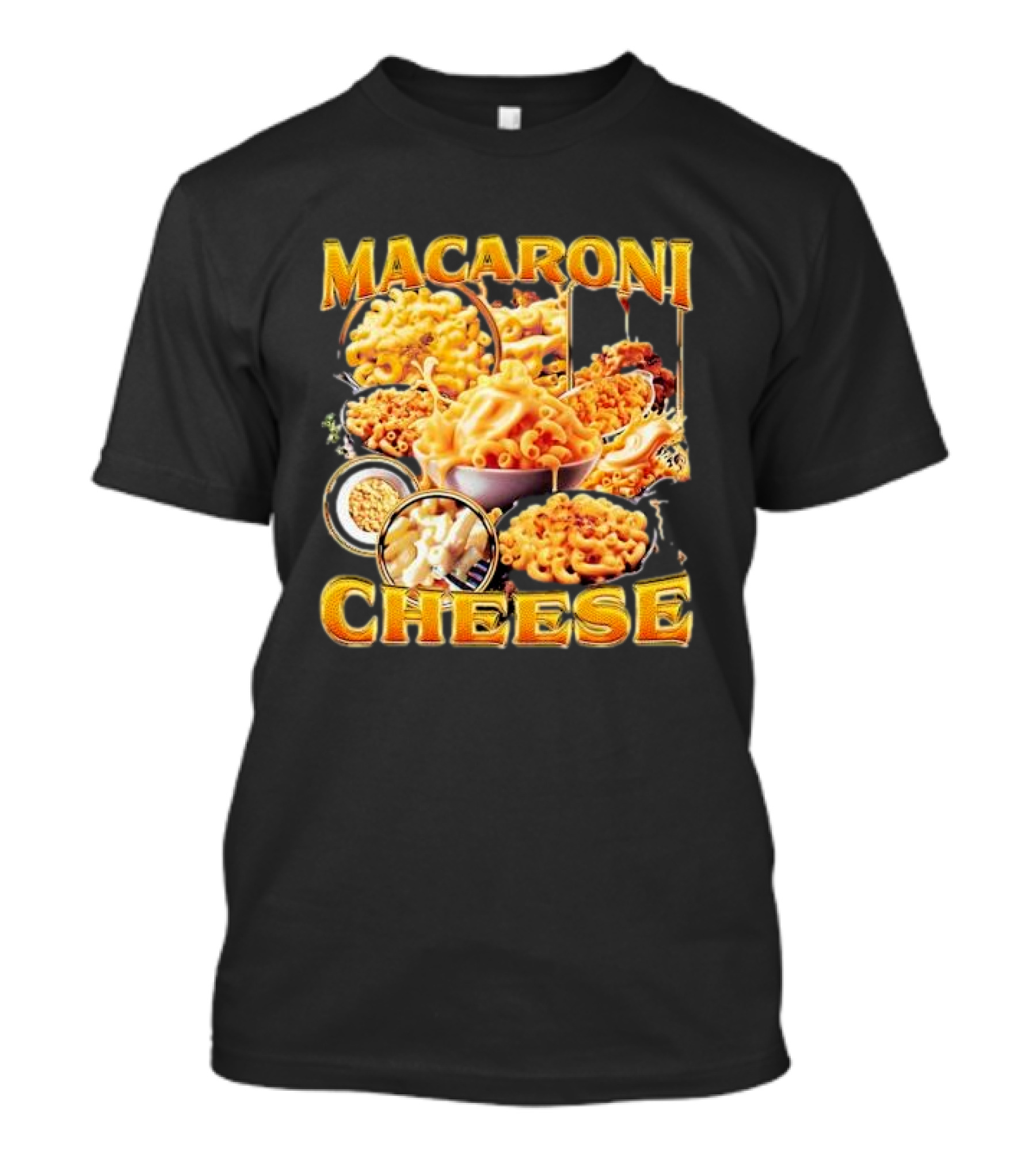 Macaroni Cheese Delicious Varieties IN Vibrant T-Shirt