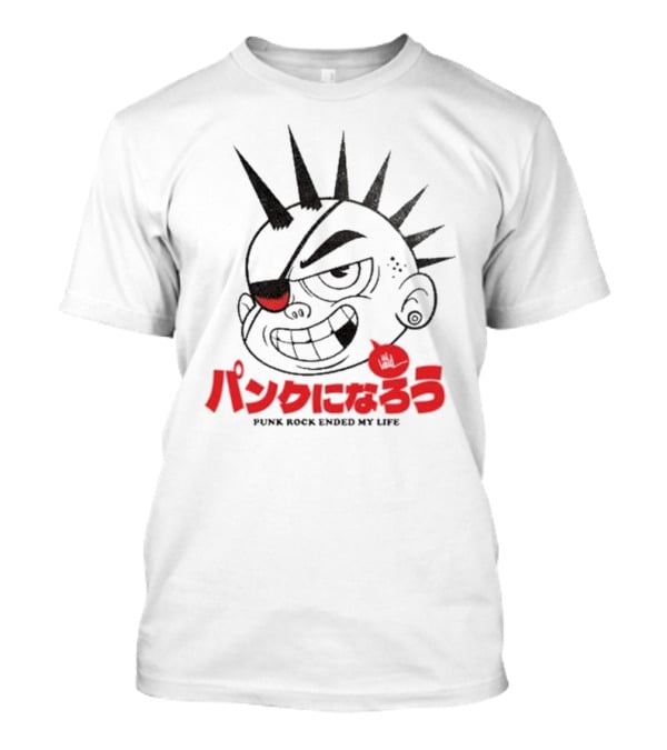 Punk Rock Ended My Life T-Shirt