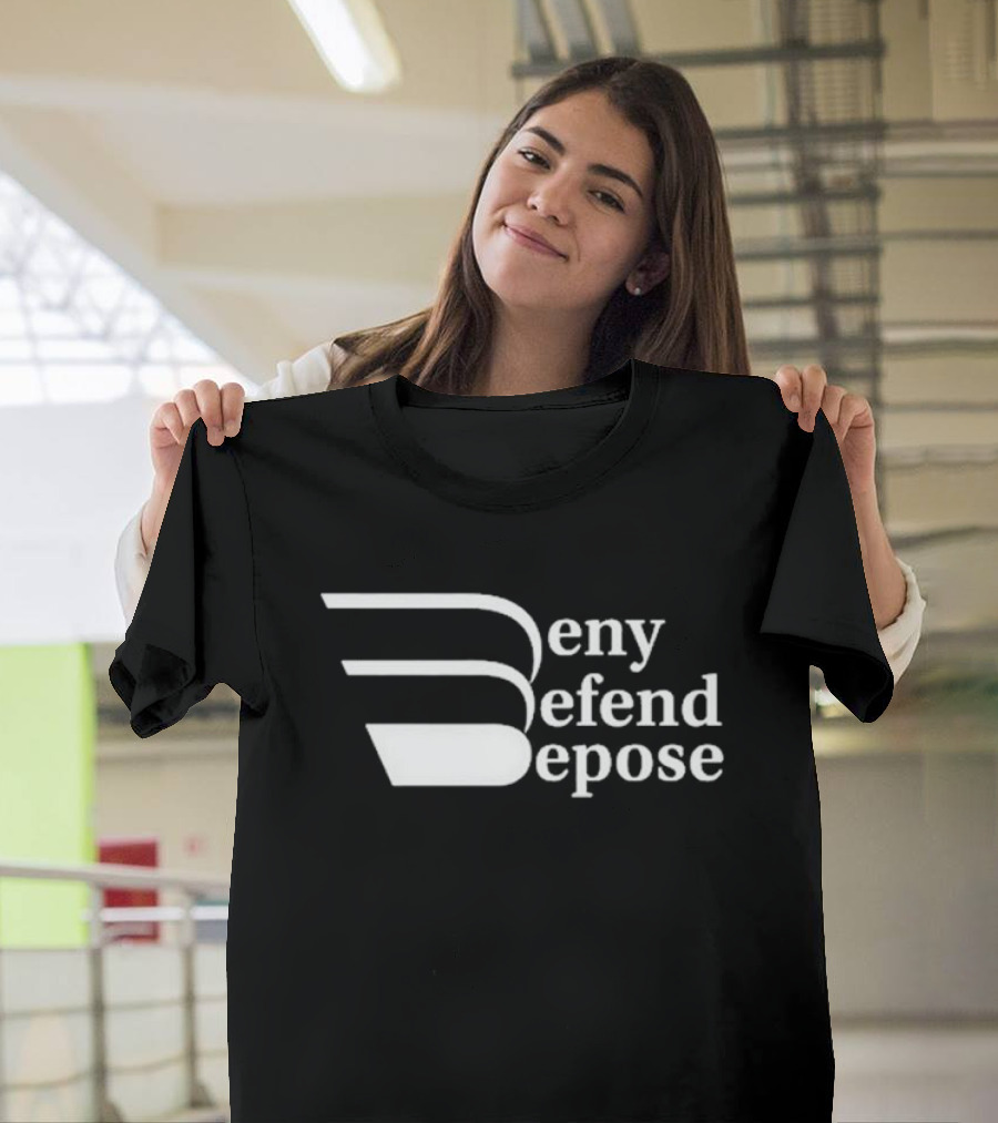 Deny Defend Depose Legal Strategy T-Shirt