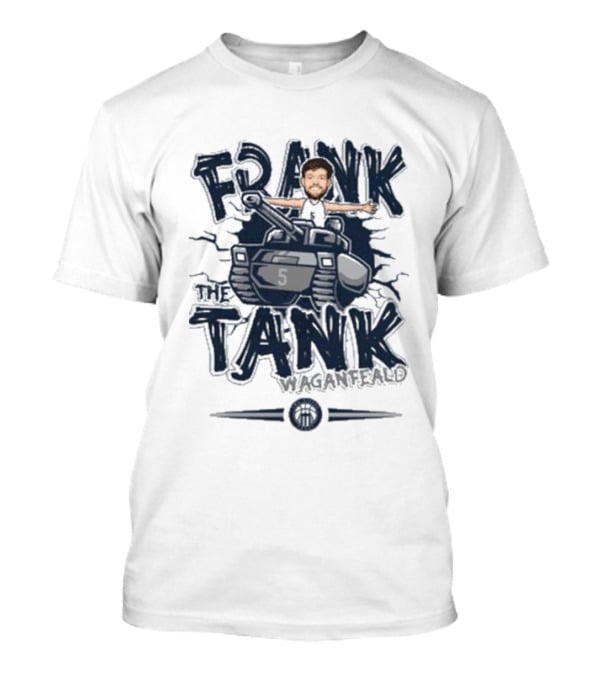 FRANK THE TANK WAGANFEALD 5 MARIETTA FORWARD 2025 T-Shirt