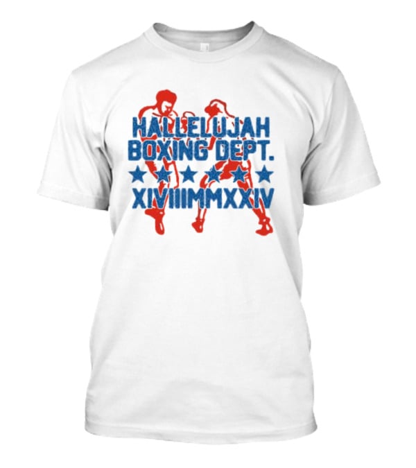 Hallelujah Boxing Dept XVIII MMXXIV T-Shirt