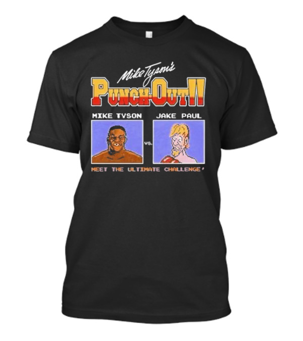 Mike Tyson's Punch-Out Mike Tyson Vs Jake Paul Meet The Ultimate Challenge T-Shirt