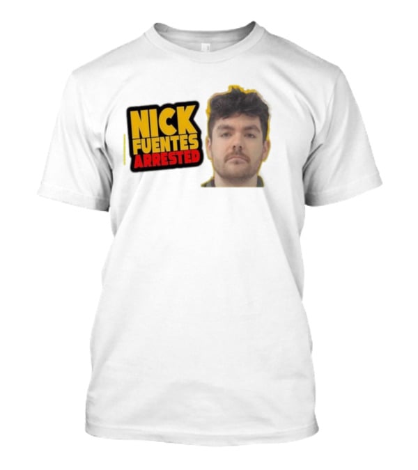 Nick Fuentes Arrested Mugshot T-Shirt